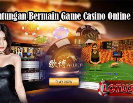 3 Keuntungan Bermain Game Casino Online Resmi